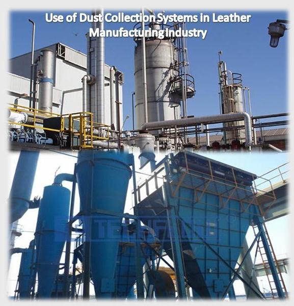 Use of Dust Collection Systems in Leather Manufacturing Industry
