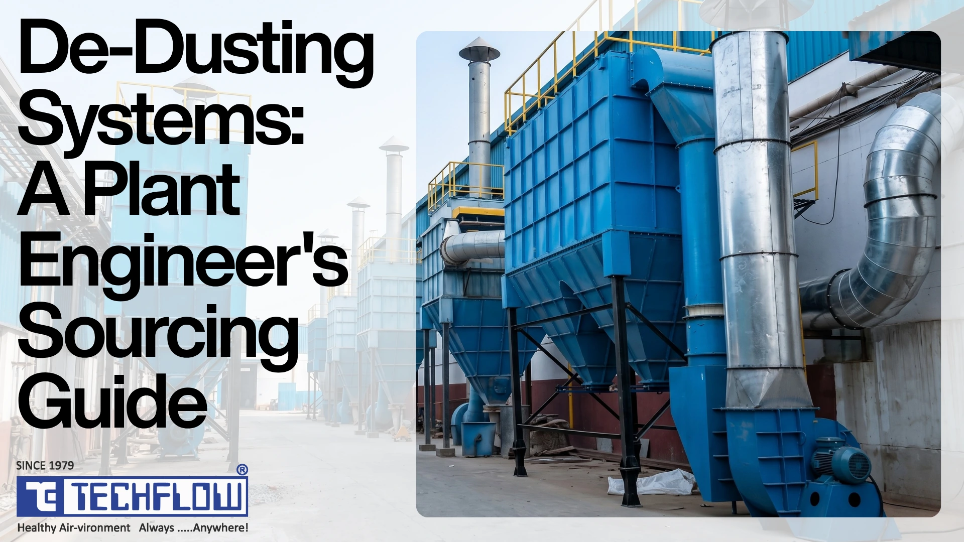 De-Dusting System Manufacturers in India (2026): A Plant Engineer's Sourcing Guide