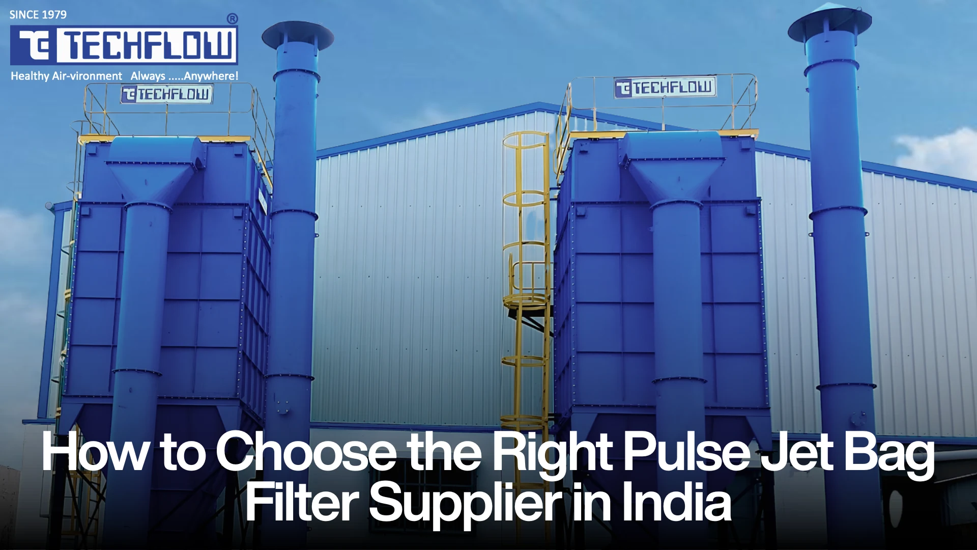 How to Select the Right Pulse Jet Bag Filter Supplier in India