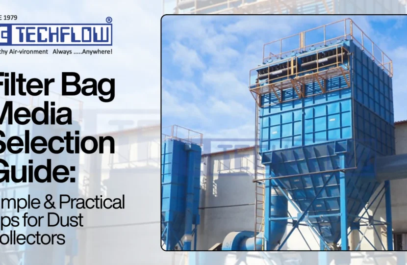 How to Choose Filter Bag Media: A Practical Selection Guide for Your Dust Collector