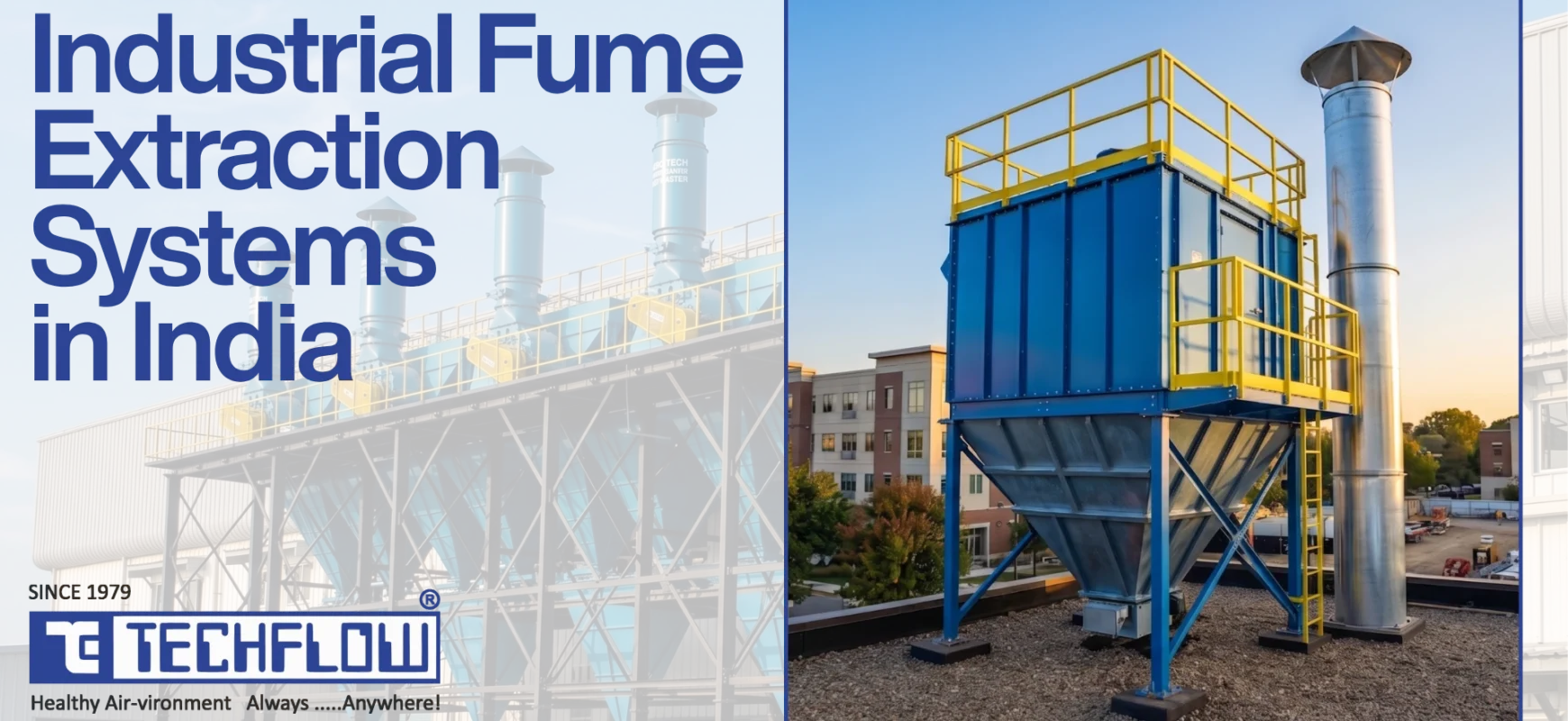 Industrial Fume Extraction System in India: Types, Working, Standards & How to Choose
